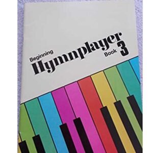 BEGINNING HYMNPLAYER BOOK 3