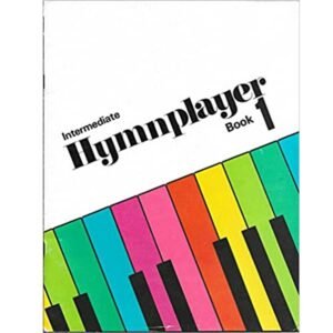 INTERMEDIATE HYMNPLAYER BOOK 1