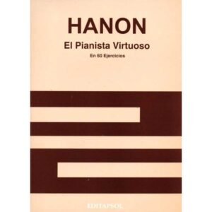 THE HANON PIANISTA VIRTUOSO