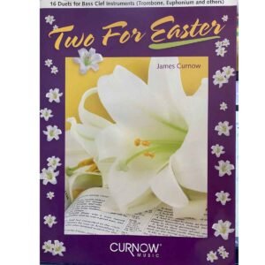 TWO FOR (TROMBONE, EUPHONIUM AND OTHERS)
